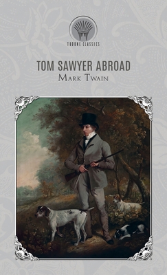 Tom Sawyer Abroad 9390296412 Book Cover