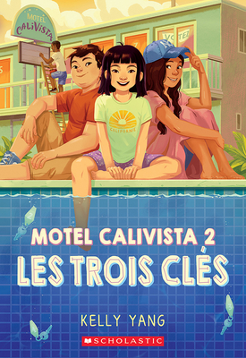 Motel Calivista: N° 2 - Les Trois Clés [French] 1443199524 Book Cover