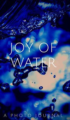 Joy of Water 0464073901 Book Cover