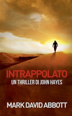 Intrappolato [Italian] B0FL5VCZ1K Book Cover