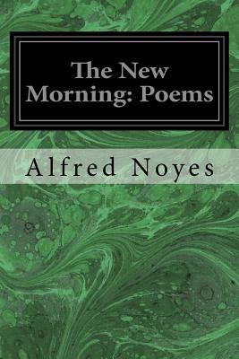 The New Morning: Poems 1546559426 Book Cover