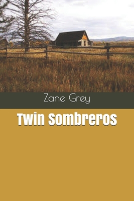 Twin Sombreros 1661274048 Book Cover