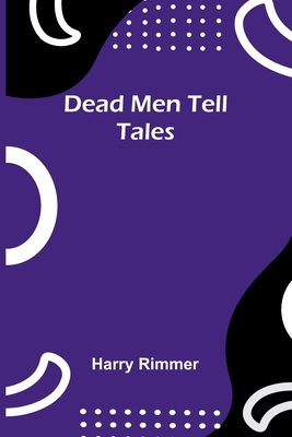 Dead Men Tell Tales 9368391440 Book Cover