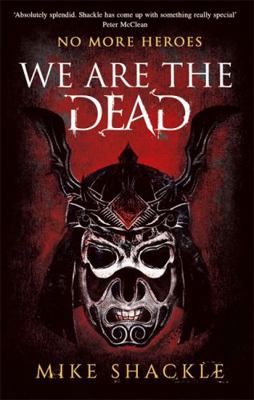 We Are The Dead: Book One (The Last War Trilogy) 1473225213 Book Cover