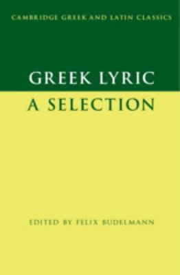 Greek Lyric 0521633095 Book Cover