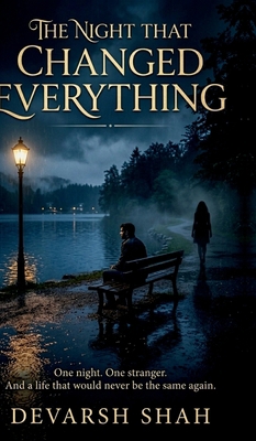 The Night That Changed Everything: One night. O... B0GVZPWGZC Book Cover