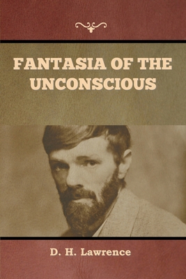 Fantasia of the Unconscious 163637915X Book Cover