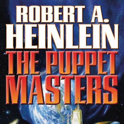 The Puppet Masters Lib/E 1482932695 Book Cover