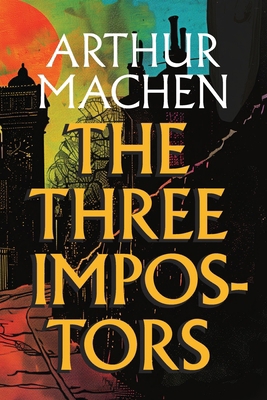 The Three Impostors 1944651357 Book Cover