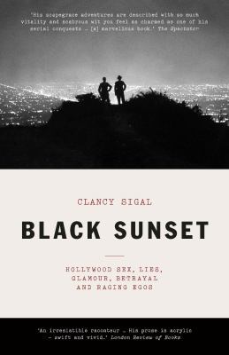 Black Sunset: Hollywood Sex, Lies, Glamour, Bet... 1785784803 Book Cover
