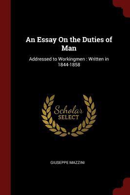 An Essay On the Duties of Man: Addressed to Wor... 1375704044 Book Cover