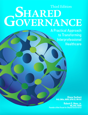 Shared Governance, Third Edition: A Practical A... 1556451148 Book Cover