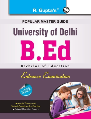 Delhi University B.Ed. Entrance Exam Guide 9350125633 Book Cover