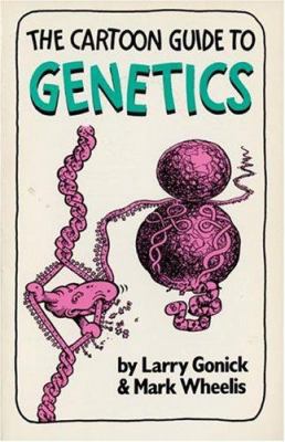 Cartoon Guide to Genetics 0064604160 Book Cover