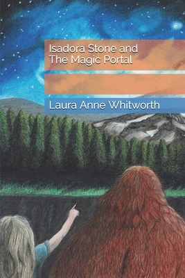 Isadora Stone and the Magic Portal [Large Print] 1720070415 Book Cover