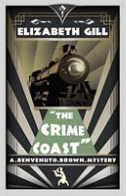 The Crime Coast: A Benvenuto Brown Mystery 1911579193 Book Cover