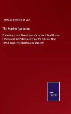 The Market Assistant: Containing a brief Descri... Book Cover