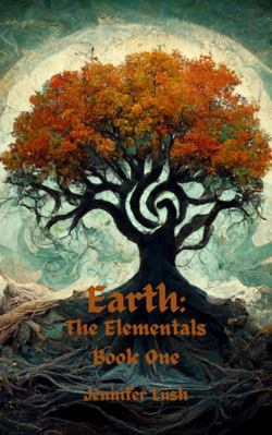 Earth: The Elementals Book Two 195242206X Book Cover