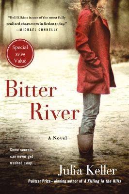 Bitter River (Bell Elkins Novels) 1250076218 Book Cover