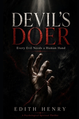 DEVIL'S DOER: Every Evil Needs a Human Hand B0H1CR75DR Book Cover