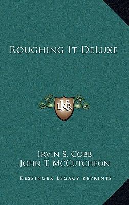 Roughing It DeLuxe 1163327018 Book Cover