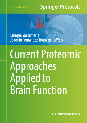 Current Proteomic Approaches Applied to Brain F... 1493971182 Book Cover