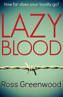 Lazy Blood 0995511179 Book Cover
