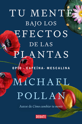 Tu Mente Bajo Los Efectos de Las Plantas / This... [Spanish] 841896796X Book Cover