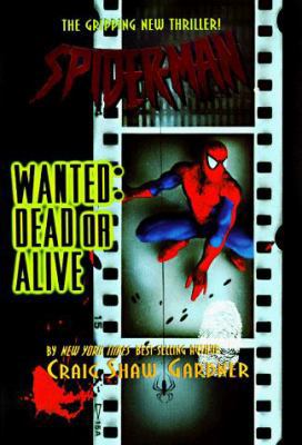 Spider-Man: Wanted Dead or Alive 0399143858 Book Cover