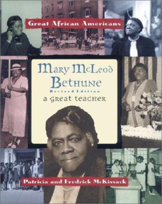 Mary McLeod Bethune: A Great Teacher 0894903047 Book Cover