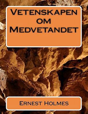 Vetenskapen om Medvetandet [Swedish] 145154703X Book Cover