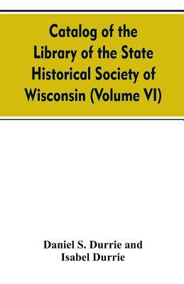 Catalog of the Library of the State historical ... 9353607973 Book Cover