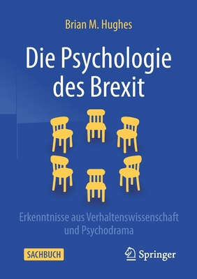 Die Psychologie Des Brexit: Erkenntnisse Aus Ve... [German] 3031161114 Book Cover