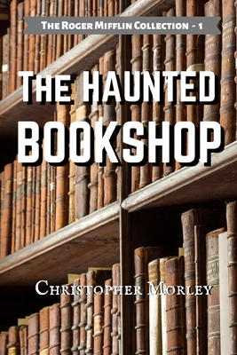 The Haunted Bookshop 1737349922 Book Cover