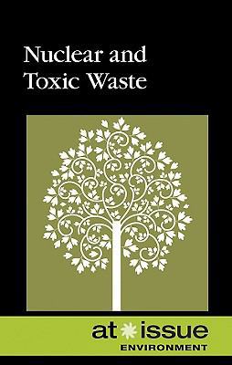 Nuclear and Toxic Waste 0737746815 Book Cover