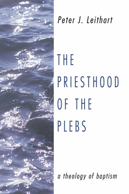 The Priesthood of the Plebs 1498247105 Book Cover