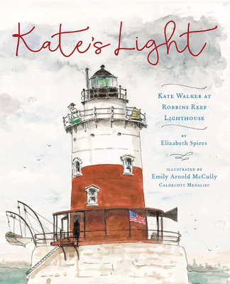 Kate's Light: Kate Walker at Robbins Reef Light... 0823443485 Book Cover