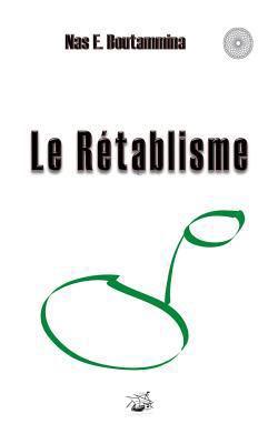 Le Rétablisme [French] 2322032557 Book Cover