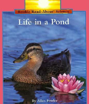 Life in a Pond 0516060538 Book Cover