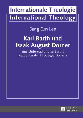 Karl Barth und Isaak August Dorner: Eine Unters... [German] 3631622066 Book Cover