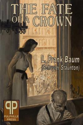 The Fate of a Crown 1481217941 Book Cover