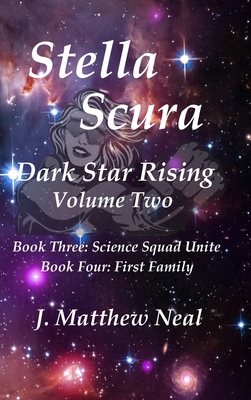 Stella Scura Dark Star Rising: Volume Two 1734937211 Book Cover