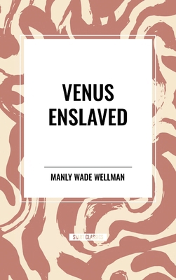 Venus Enslaved            Book Cover