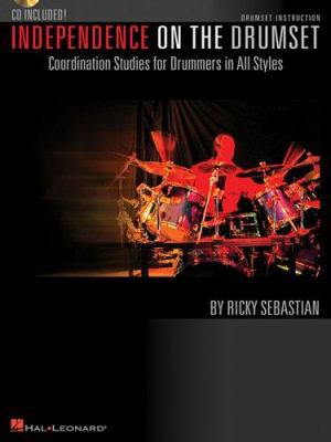 Independence on the Drumset: Coordination Studi... 0634091514 Book Cover