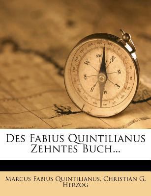 Des M. Fabius Quintilianus. [German] 127228574X Book Cover