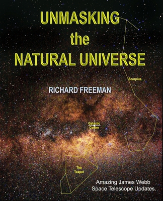 Unmasking the Natural Universe 0645577405 Book Cover