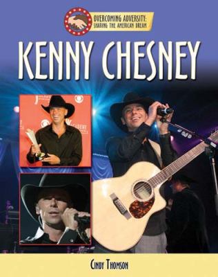Kenny Chesney (Overcoming Adversity: Sharing th... 1422207404 Book Cover