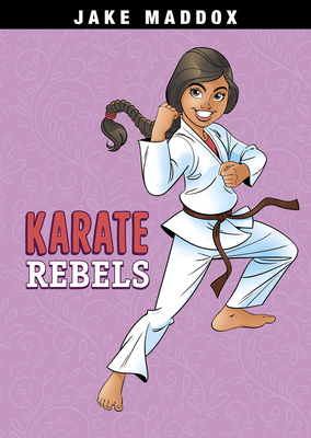 Karate Rebels 1496597095 Book Cover