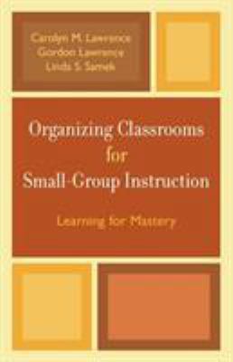 Organizing Classrooms for Small-Group Instructi... B003Q6E3GW Book Cover