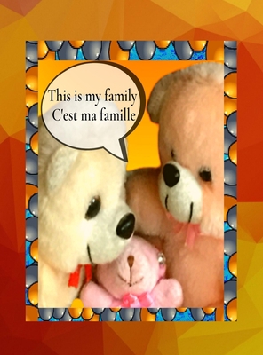 This Is My Family c'Est Ma Famille: A Bilingual... 9354071015 Book Cover